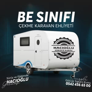 Gölcük Sürücü Kursu Gölcük BE SINIFI ÇEKME KARAVAN EHLİYETİ