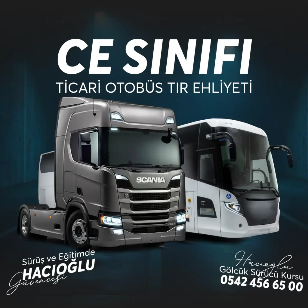 Gölcük Sürücü Kursu Gölcük CE SINIFI TİCARİ OTOBÜS TIR EHLİYETİ