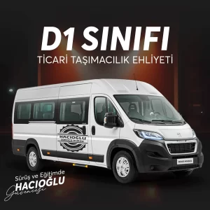 Hacıoğlu Sürücü Kursu D SINIFI TİCARİ TAŞIMACILIK EHLİYETİ