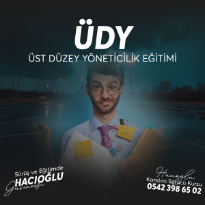 Hacıoğlu Sürücü Kursu KANDIRA ÜST DÜZEY YÖNETİCİLİK EĞİTİMİ