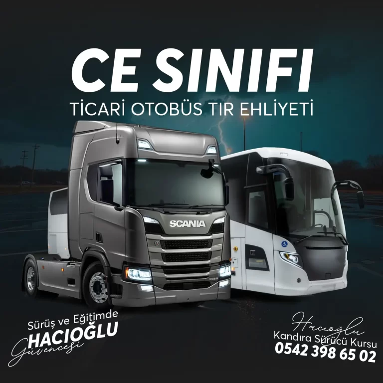 Kandıra Sürücü Kursu Kandıra CE SINIFI TİCARİ OTOBÜS TIR EHLİYETİ