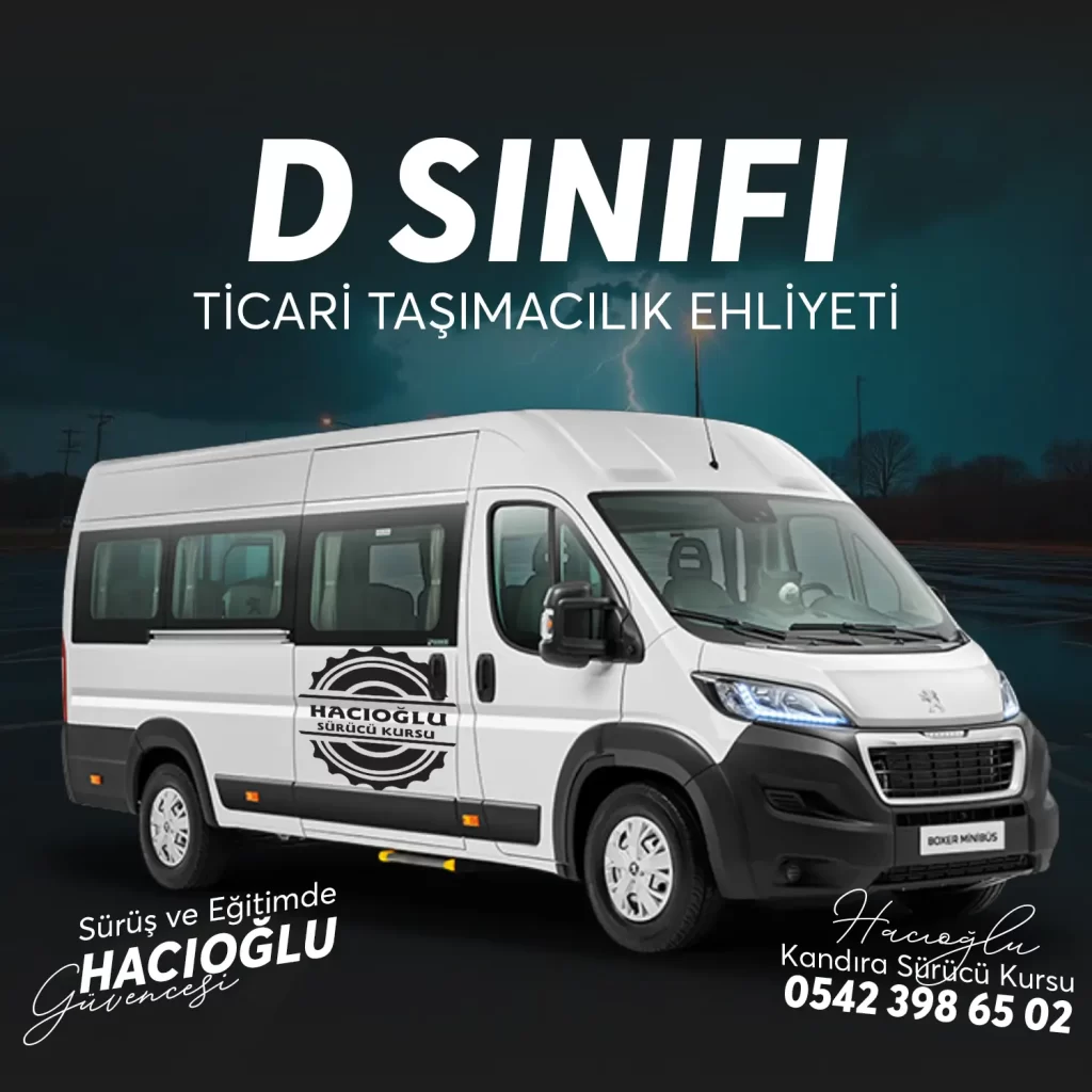 Kandıra Sürücü Kursu Kandıra D SINIFI TİCARİ TAŞIMACILIK EHLİYETİ