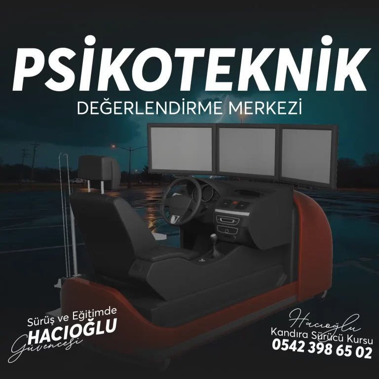 Kandıra Sürücü Kursu Kandıra Psikoteknik Merkezi