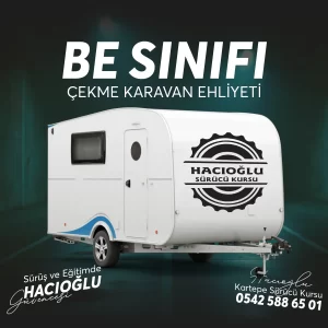 Kartepe Sürücü Kursu Kartepe BE SINIFI ÇEKME KARAVAN EHLİYETİ